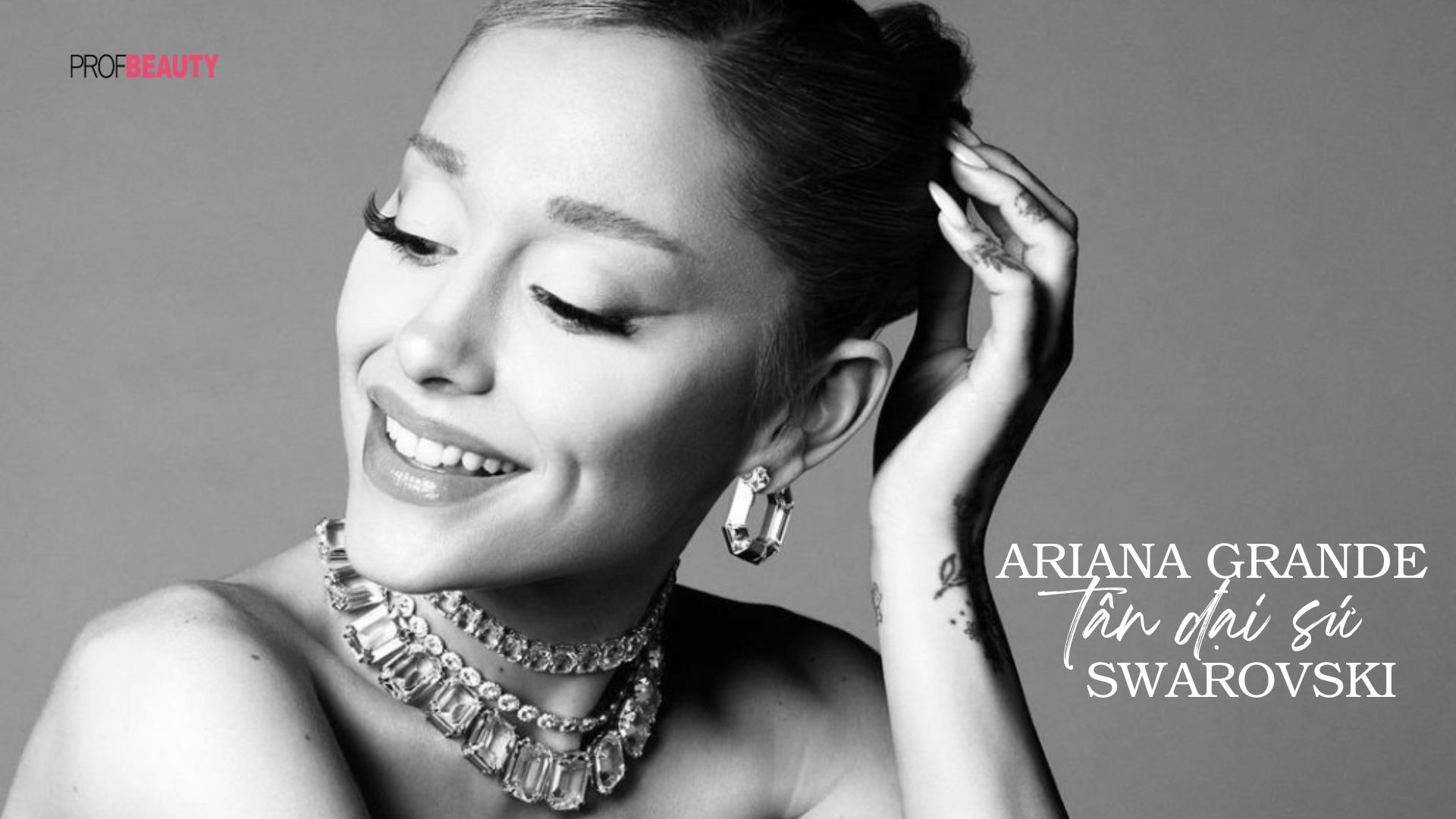 Ariana Grande chính thức trở thành tân đại sứ thương hiệu của Swarovski