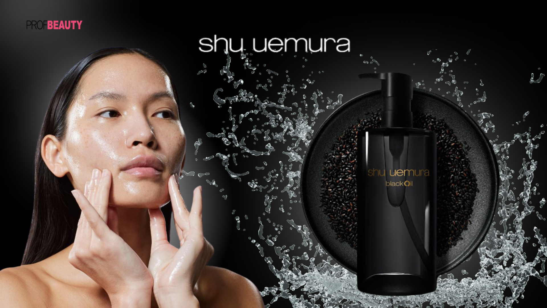 shu uemura ra mắt dầu tẩy trang blackOil - Quyền năng dầu đen, sạch sâu rạng ngời