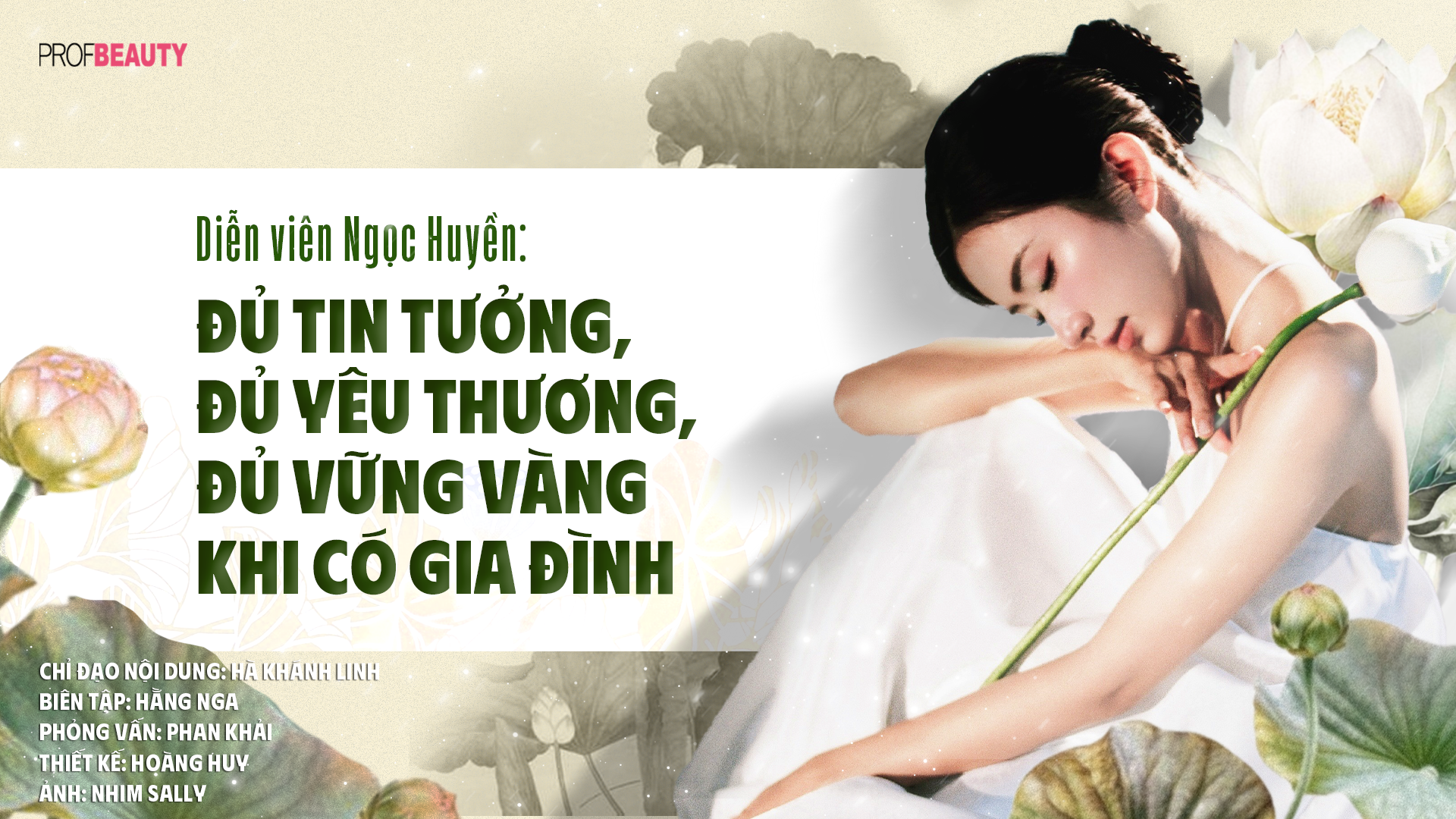 Diễn viên Ngọc Huyền: Đủ tin tưởng, đủ yêu thương, đủ vững vàng khi có gia đình