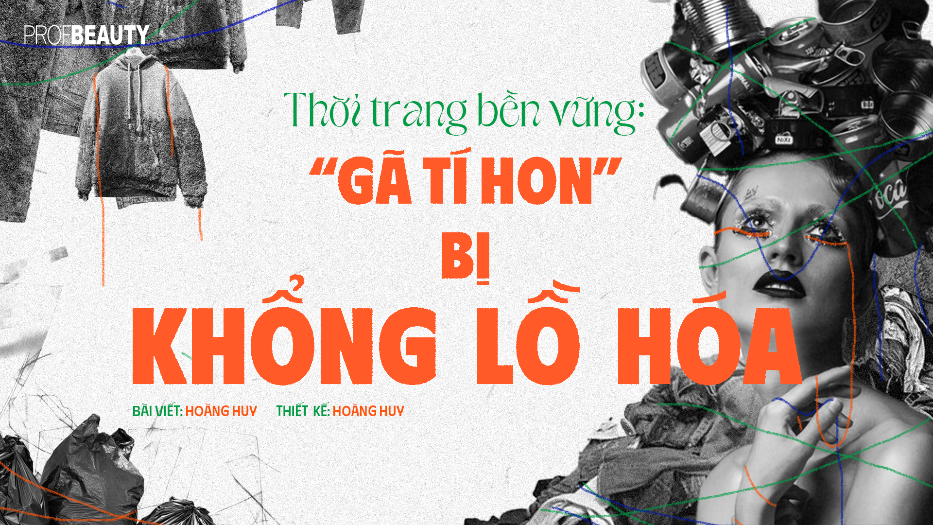 Thời trang bền vững: “Gã tí hon” bị khổng lồ hóa