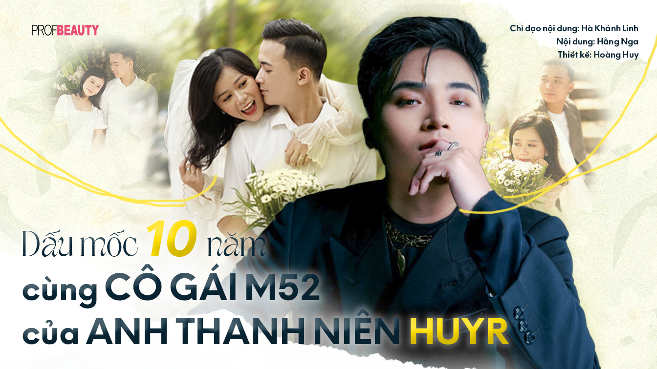 Anh trai vượt ngàn chông gai: Phía sau thành công của “Anh thanh niên” HuyR là “Cô gái M52”?