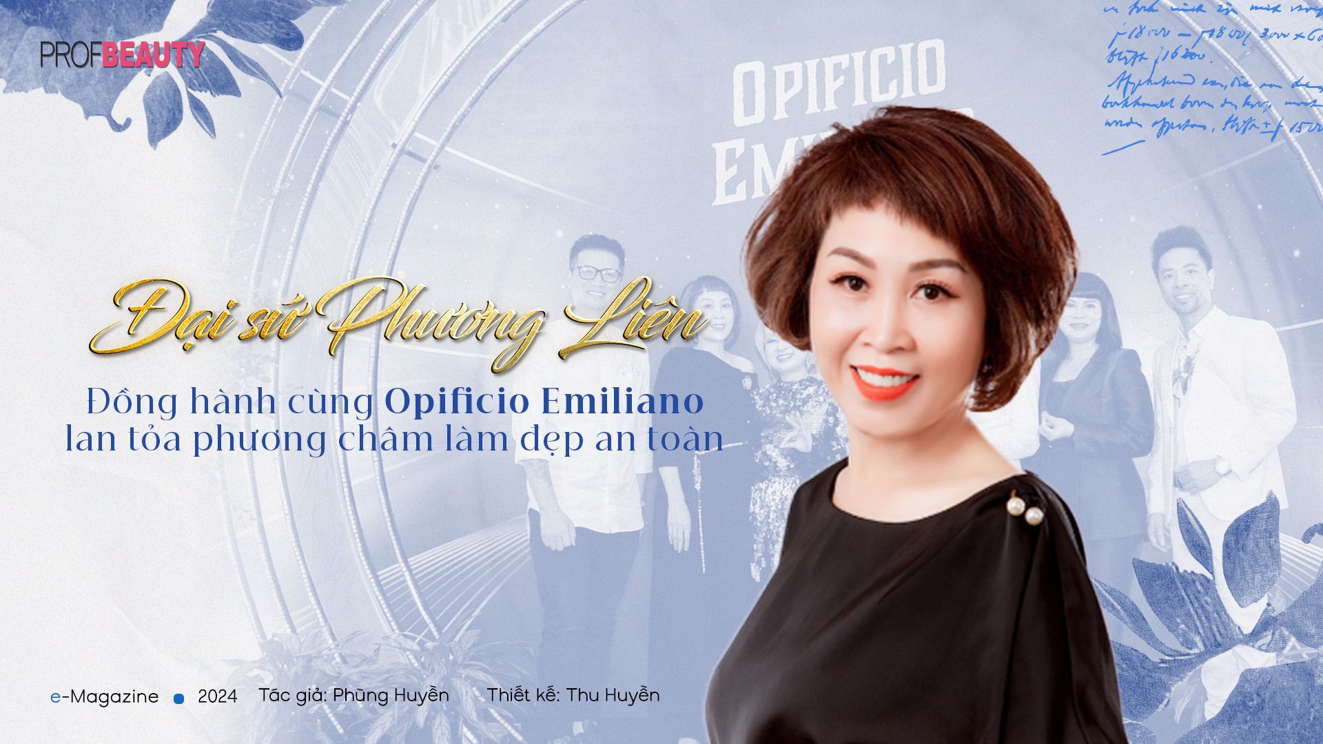 Đại sứ Phương Liên đồng hành cùng Opificio Emiliano lan tỏa phương châm làm đẹp an toàn