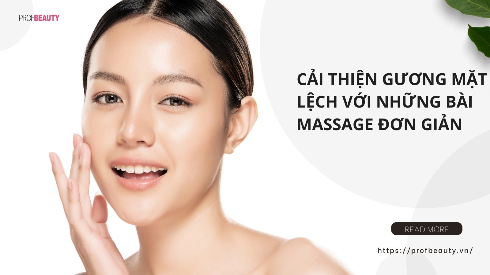 Cải thiện gương mặt lệch với những bài massage đơn giản tại nhà