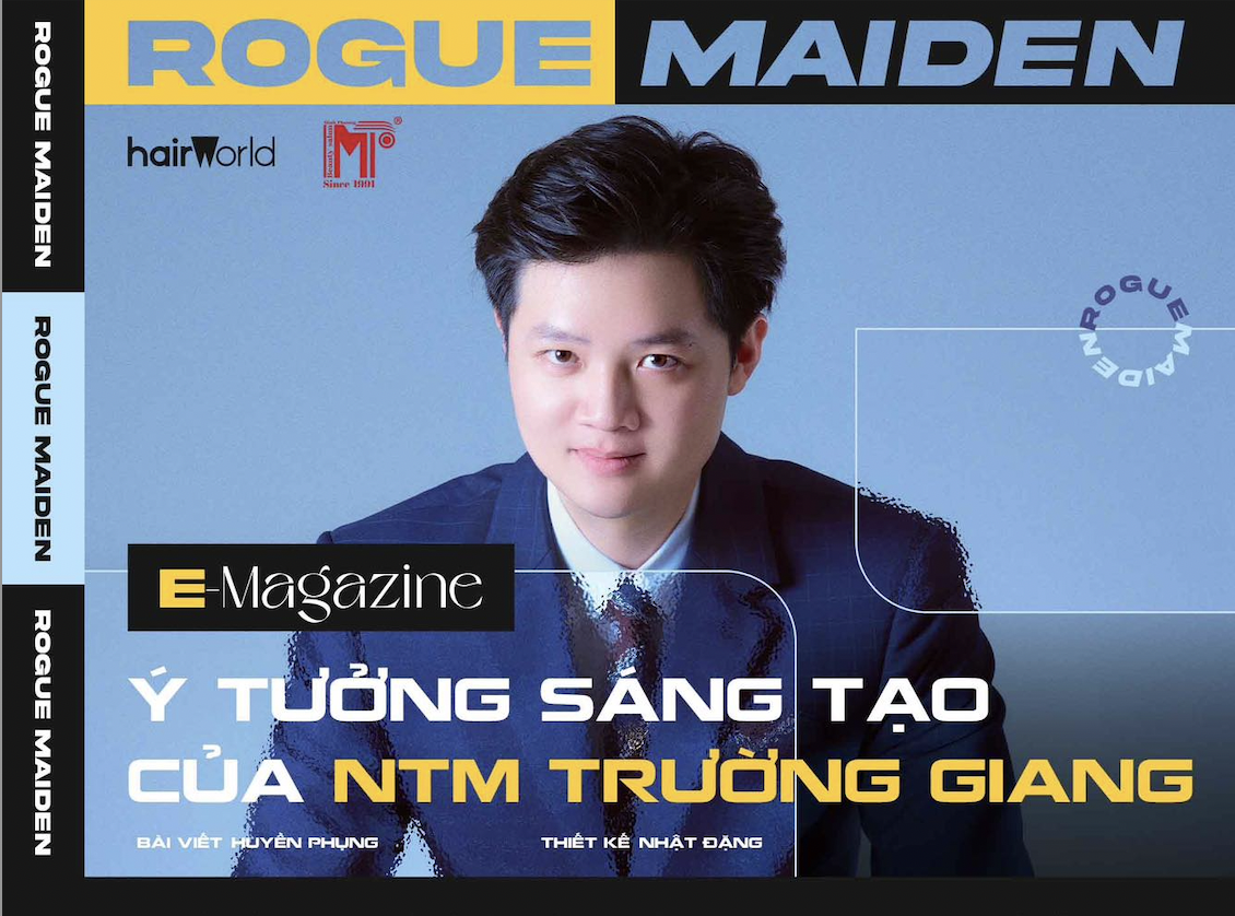  “Rogue Maiden” - Ý tưởng sáng tạo của NTM Trường Giang