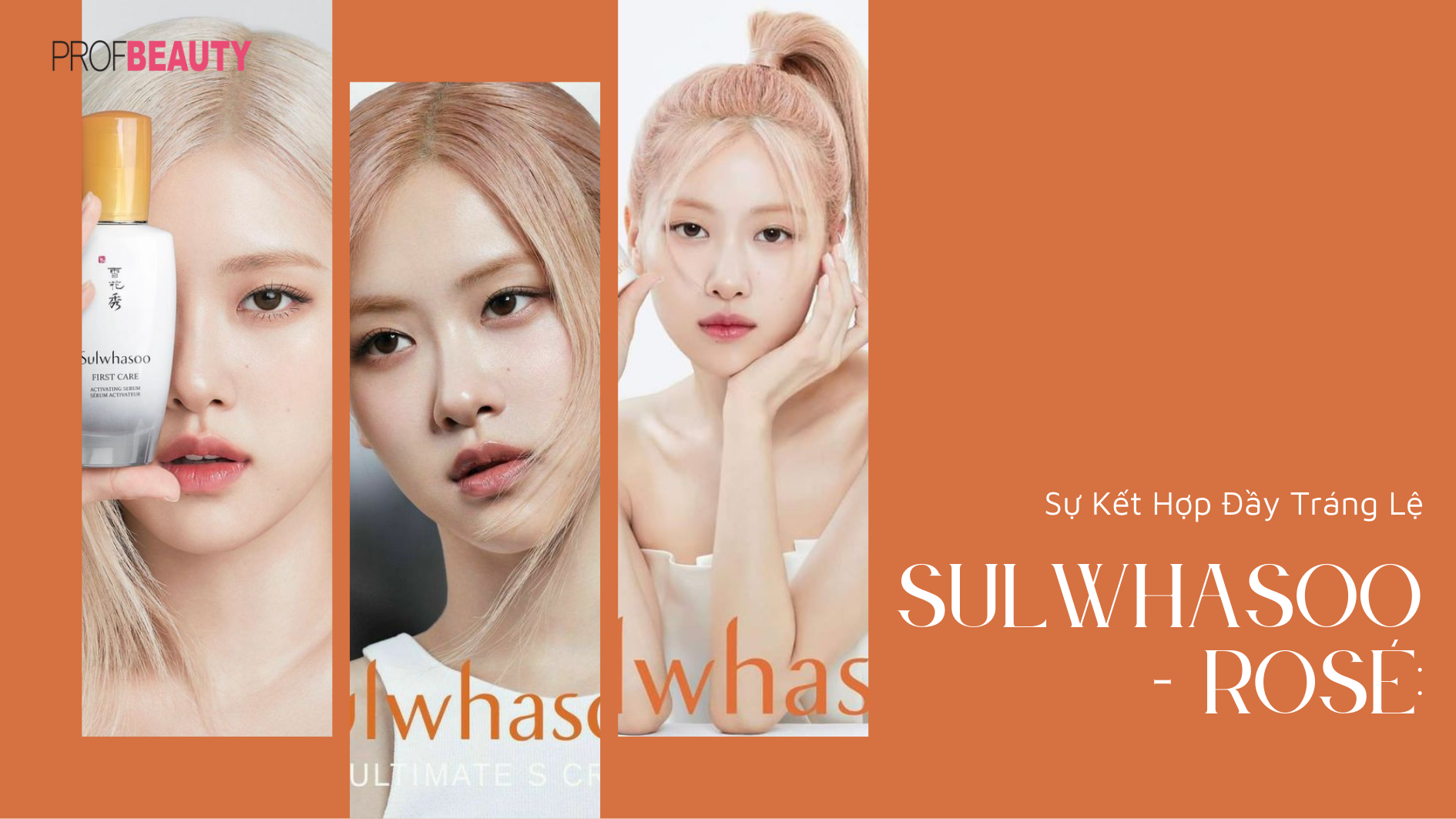 Sulwhasoo - Rosé: Sự kết hợp đầy tráng lệ