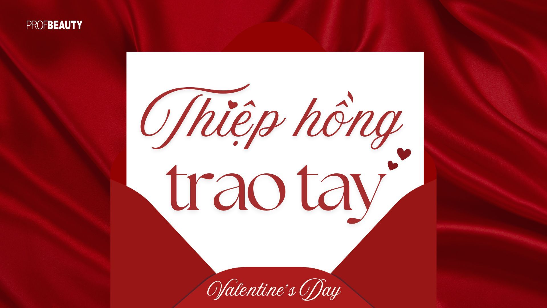 Thiệp hồng trao tay người thương ngày Lễ tình nhân