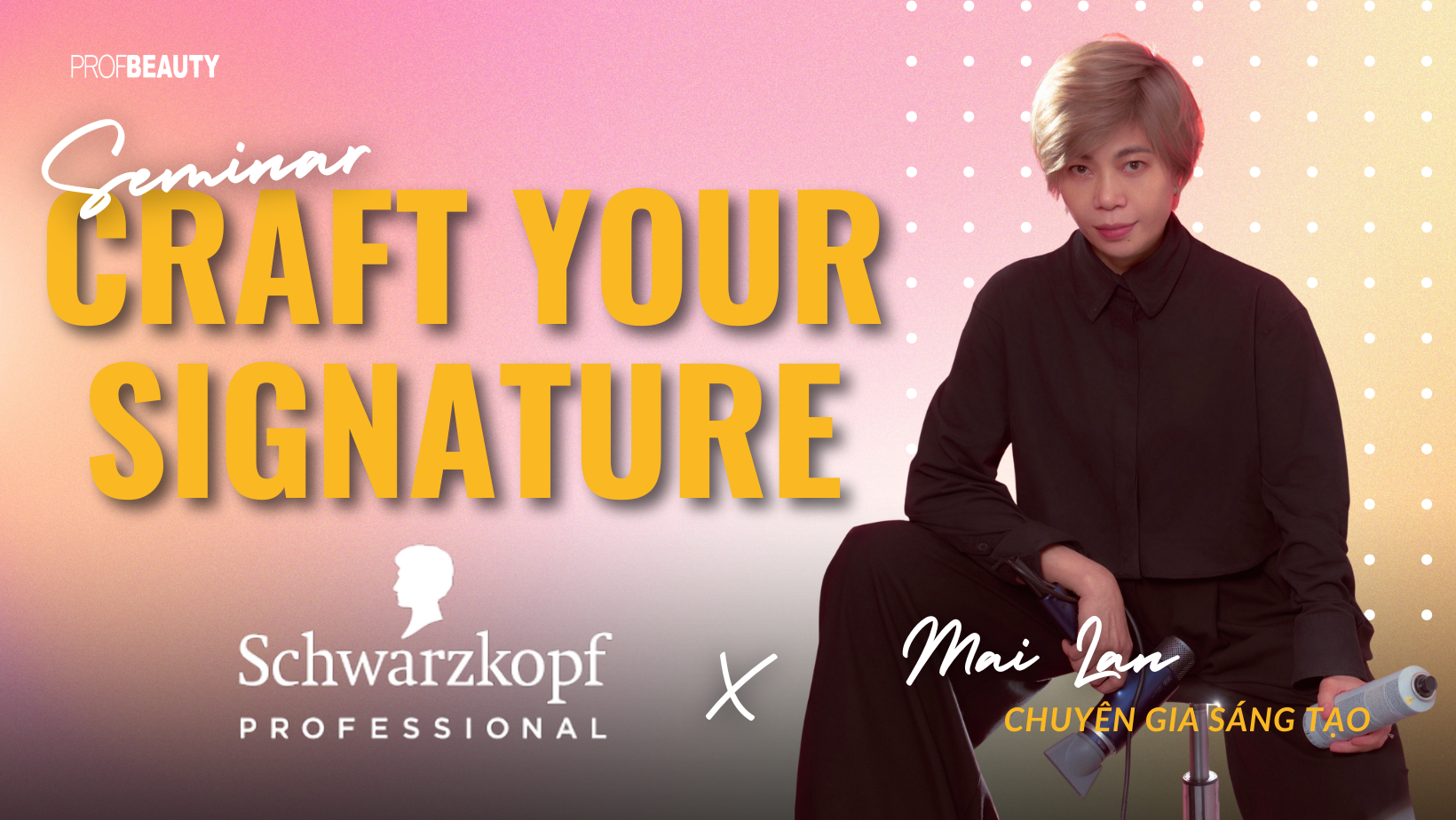 Craft Your Signature: Thiết kế phong cách tóc cá nhân cho chủ salon