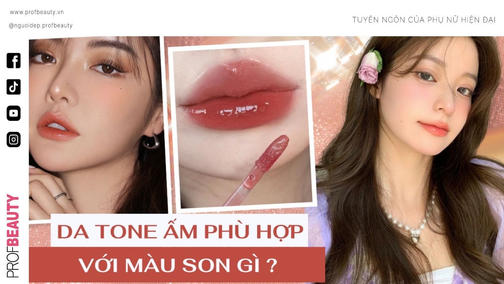 Da tone ấm hợp son màu gì?