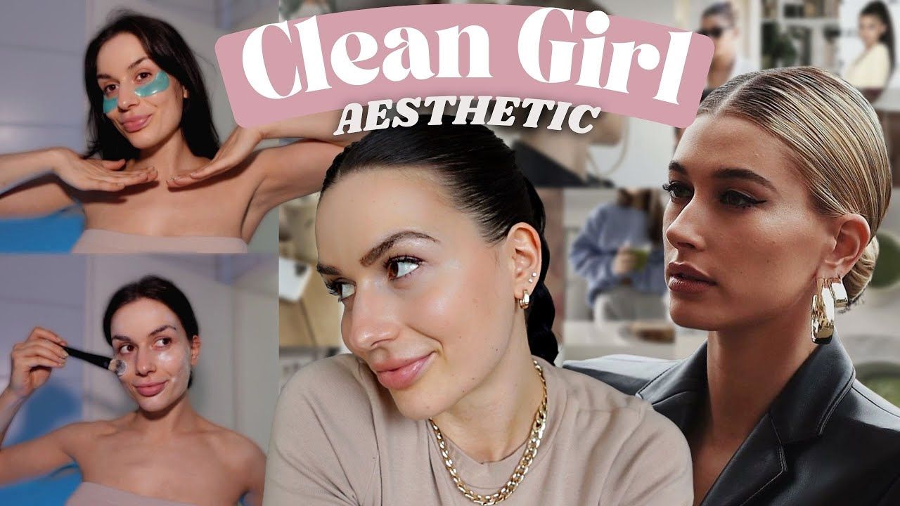 Bí quyết hóa thân thành “Clean Girl” vạn người mê