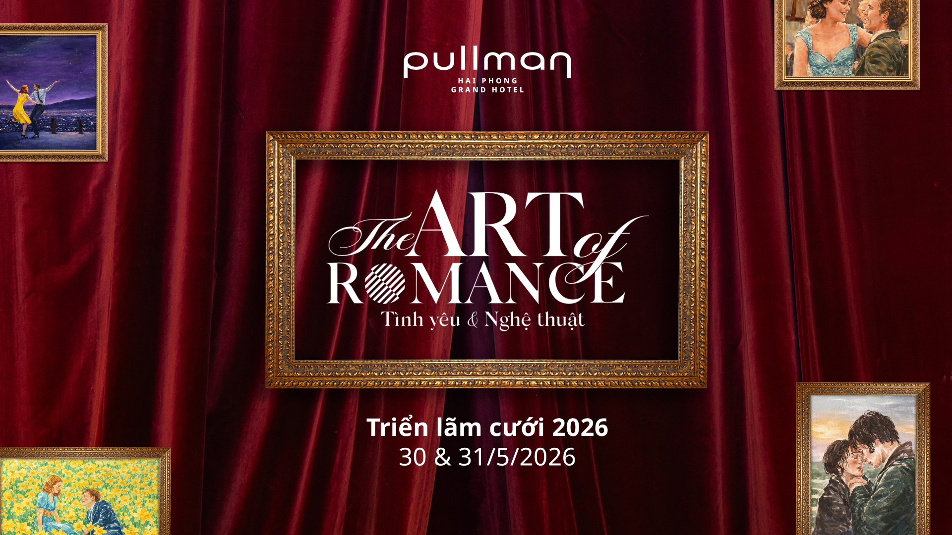 Triển lãm cưới 2026 - Khi tình yêu trở thành nghệ thuật tại Pullman Hai Phong Grand Hotel
