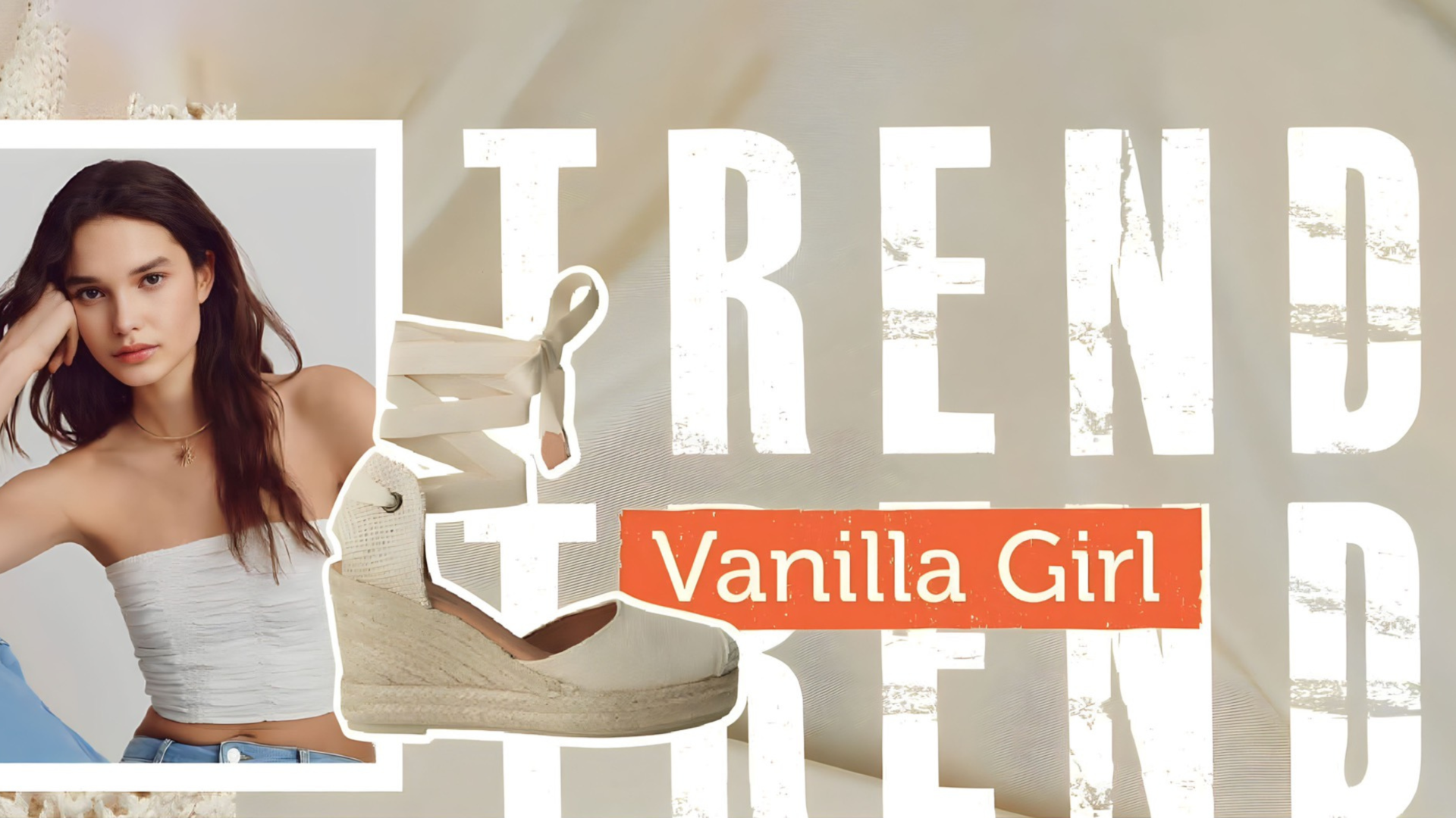 "Vanilla Girl" - Kết hợp đầy ngọt ngào của sự tối giản và ấm áp trong làm đẹp